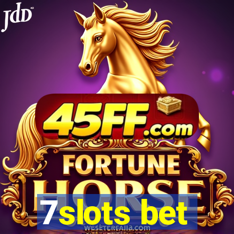 7slots bet